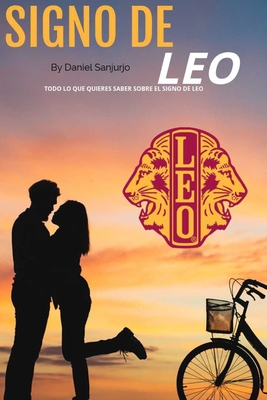 Signo De Leo: Todo lo que quieres saber sobre e... [Spanish] B08L9PDF6W Book Cover