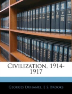 Civilization, 1914-1917 1144821630 Book Cover