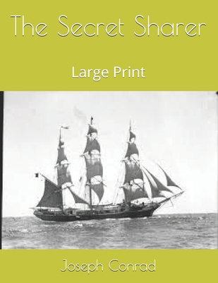 The Secret Sharer: Large Print 1696080800 Book Cover