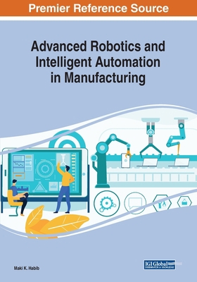 Advanced Robotics and Intelligent Automation in... 1799823229 Book Cover