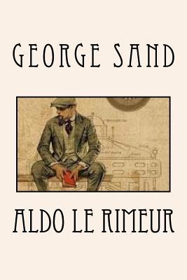 Aldo le rimeur [French] 1985048957 Book Cover