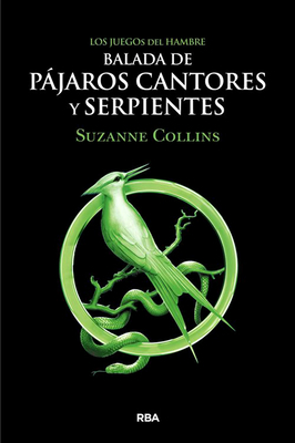 Balada de Pajaros Cantores Y Serpientes [Spanish] 8427220286 Book Cover