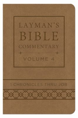 1 Chronicles Thru Job (Layman's Bible Commentary) 1628366753 Book Cover