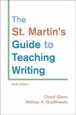 The St. Martin's Guide to Teaching Writing 0312451334 Book Cover