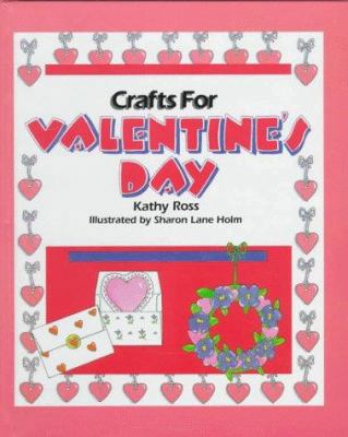 Crafts for Valentine's Day 1562944894 Book Cover