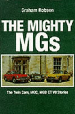 Mighty Mg'S 0953072134 Book Cover