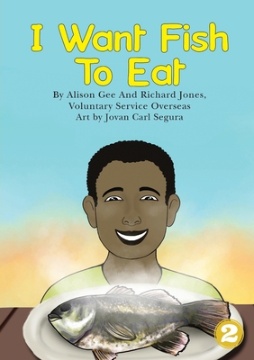 I Want Fish To Eat 1925901076 Book Cover