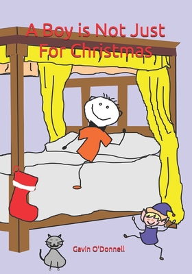 A Boy is Not Just For Christmas B09NRKX6DZ Book Cover