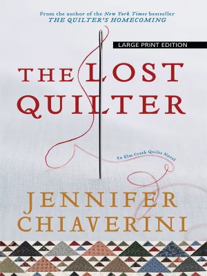 The Lost Quilter [Large Print] 1410414027 Book Cover