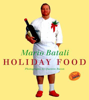 Mario Batali Holiday Food 060960774X Book Cover