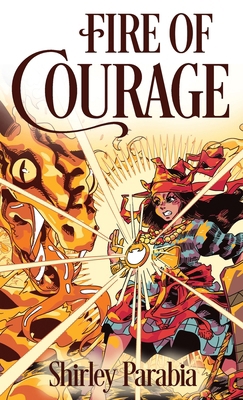 Fire of Courage 6214900636 Book Cover