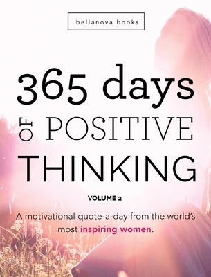 365 Days of Positive Thinking: Volume 2 6197695057 Book Cover