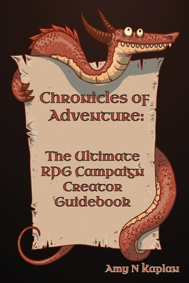 Chronicles of Adventure - The Ultimate RPG Camp... 1962613062 Book Cover
