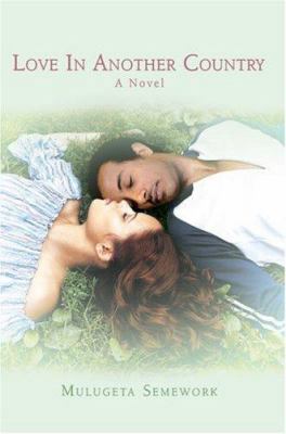 Love In Another Country 0595436668 Book Cover