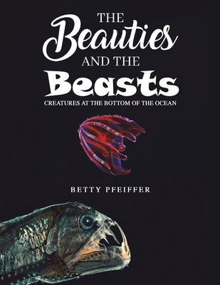 The Beauties and The Beasts B0CXVVLZRP Book Cover