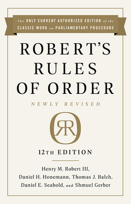 Robert's Rules of Order Newly Revised, 12th Edi... 1541736699 Book Cover