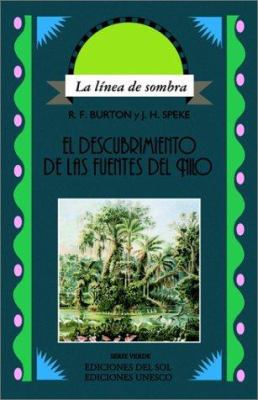 El Descubrimiento de las Fuentes del Nilo [Spanish] 9509413690 Book Cover