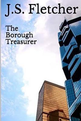 The Borough Treasurer 1523917989 Book Cover