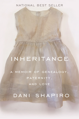 Inheritance: A Memoir of Genealogy, Paternity, ... 1524732710 Book Cover