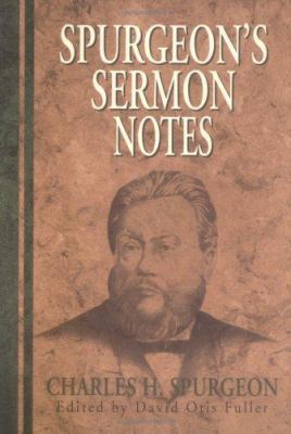 Spurgeon's Sermon Notes 0825437687 Book Cover