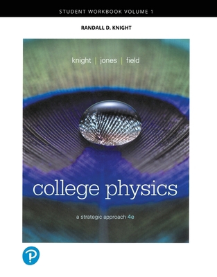 Student Workbook for College Physics: A Strateg... 0134724828 Book Cover