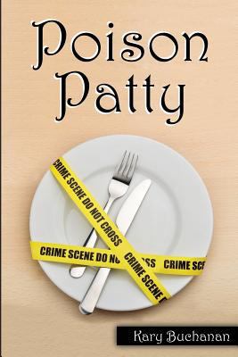 Poison Patty 1942489412 Book Cover