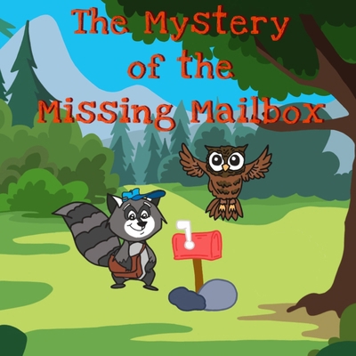 The Mystery of the Missing Mailbox: A Stevie & ... B0CW18X189 Book Cover