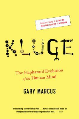 Kluge: The Haphazard Evolution of the Human Mind 054723824X Book Cover