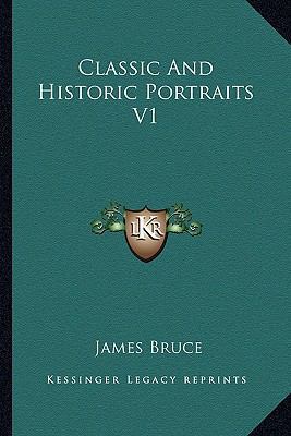 Classic And Historic Portraits V1 1162948957 Book Cover