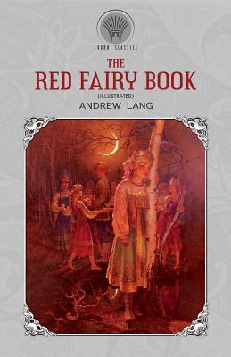 The Red Fairy Book (Illustrated) 9389232384 Book Cover