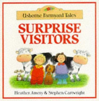 Surprise visitors (Usborne farmyard tales) 0746020449 Book Cover