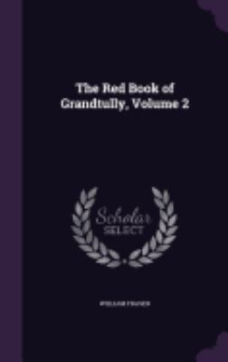 The Red Book of Grandtully, Volume 2 1358647240 Book Cover