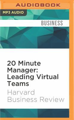 20 Minute Manager: Leading Virtual Teams 1536614505 Book Cover