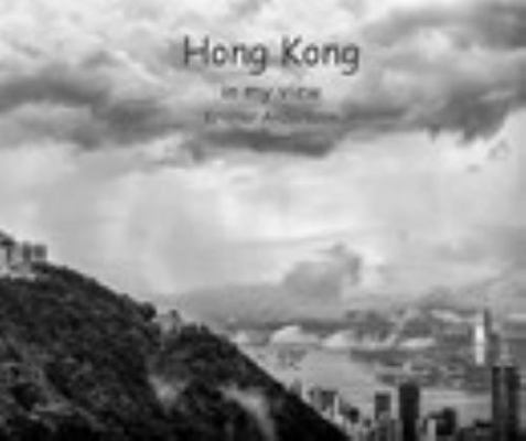 Paperback Hong Kong in My View Book