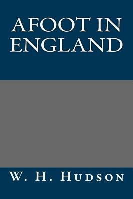 Afoot in England 1490560300 Book Cover