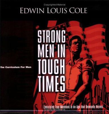 Strong Men In Tough Times Workbk 193168216X Book Cover