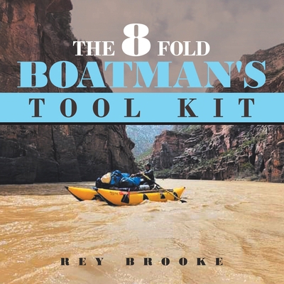 The 8 fold Boatman's Tool Kit B0FVYJTNK8 Book Cover
