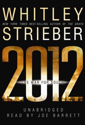2012: The War for Souls 1433234874 Book Cover