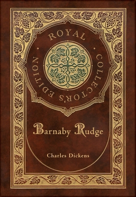 Barnaby Rudge (Royal Collector's Edition) (Case... 1774769530 Book Cover
