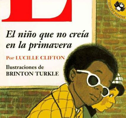 Nino Que No Creia en la Primavera, El (Spanish ... [Spanish] 0140558926 Book Cover