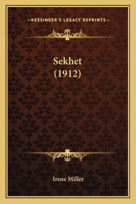 Sekhet (1912) 1164192760 Book Cover