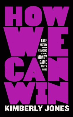 How We Can Win: Race, History and Changing the ... 1250848830 Book Cover