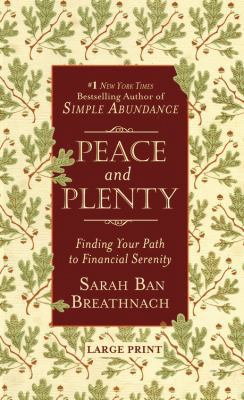 Peace and Plenty: Finding Your Path to Financia... [Large Print] 0446573701 Book Cover