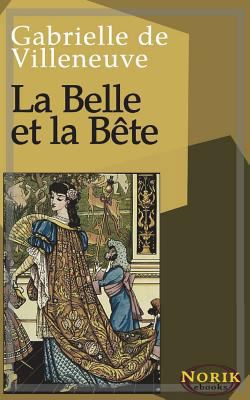 La Belle Et La B [French] 1519057202 Book Cover