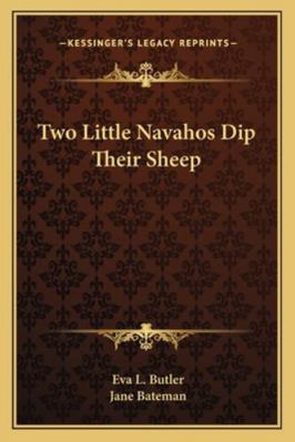 Two Little Navahos Dip Their Sheep 1163164429 Book Cover