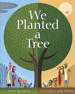 We Planted a Tree 0375864326 Book Cover