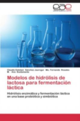 Modelos de Hidrolisis de Lactosa Para Fermentac... [Spanish] 3848458985 Book Cover