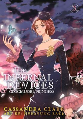 The Infernal Devices: Clockwork Princess: Volume 3 0316200972 Book Cover