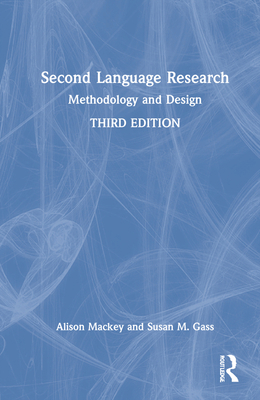 Second Language Research: Methodology and Design 1032040327 Book Cover