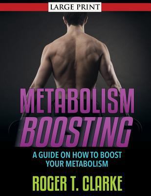Metabolism Boosting [Large Print] 1631871838 Book Cover